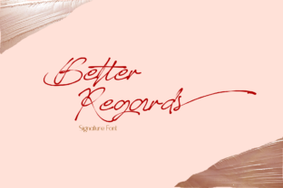 Better Regards