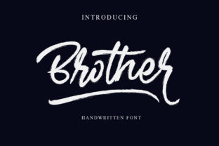 Brother: A Script Font with Classy Rhythm