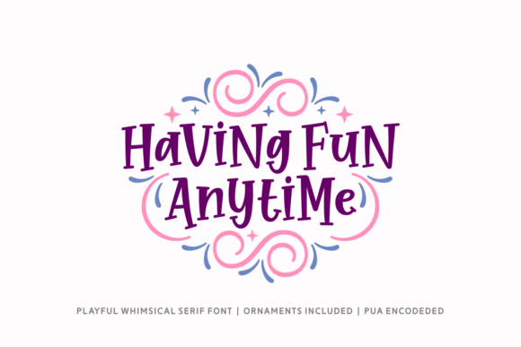 Having Fun Anytime